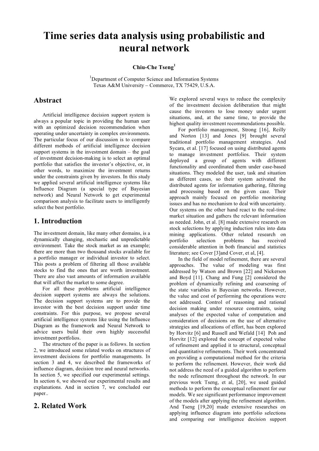 Time Series Data Analysis Using Probabilistic and Neural Network