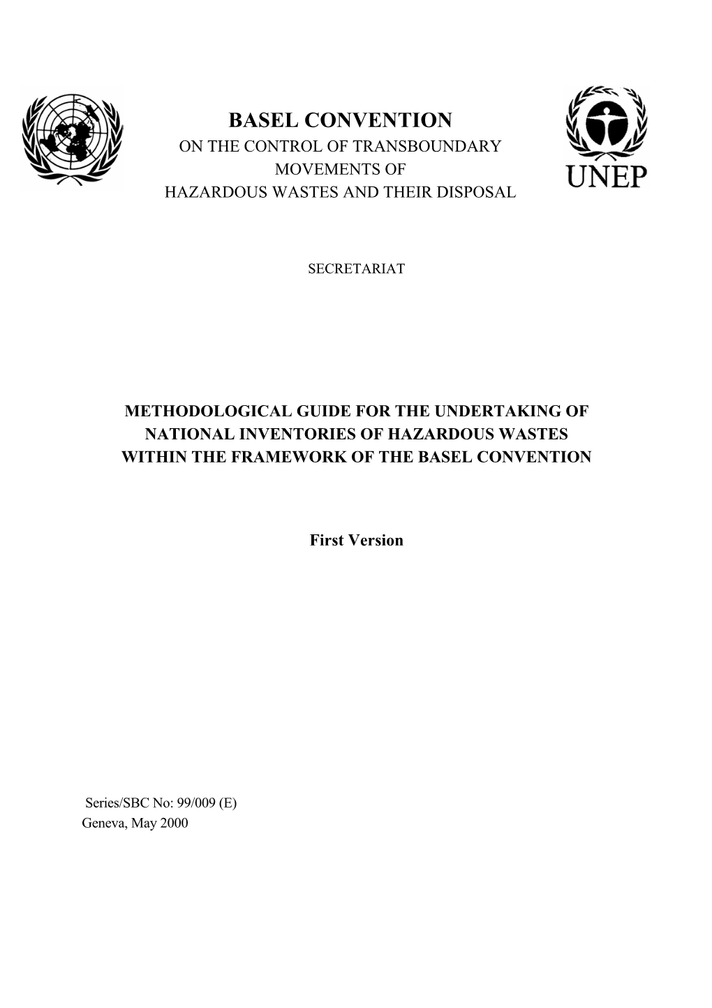 Basel Convention on the Control of Transboundary Movements of Hazardous Wastes and Their Disposal