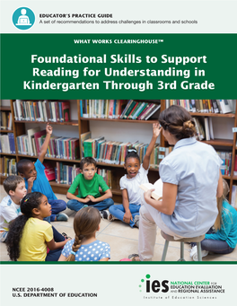 Foundational Skills to Support Reading for Understanding in Kindergarten Through 3Rd Grade