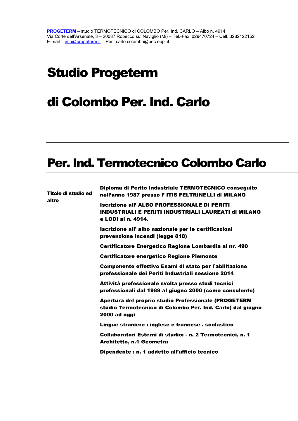 Studio Progeterm Di Colombo Per. Ind. Carlo