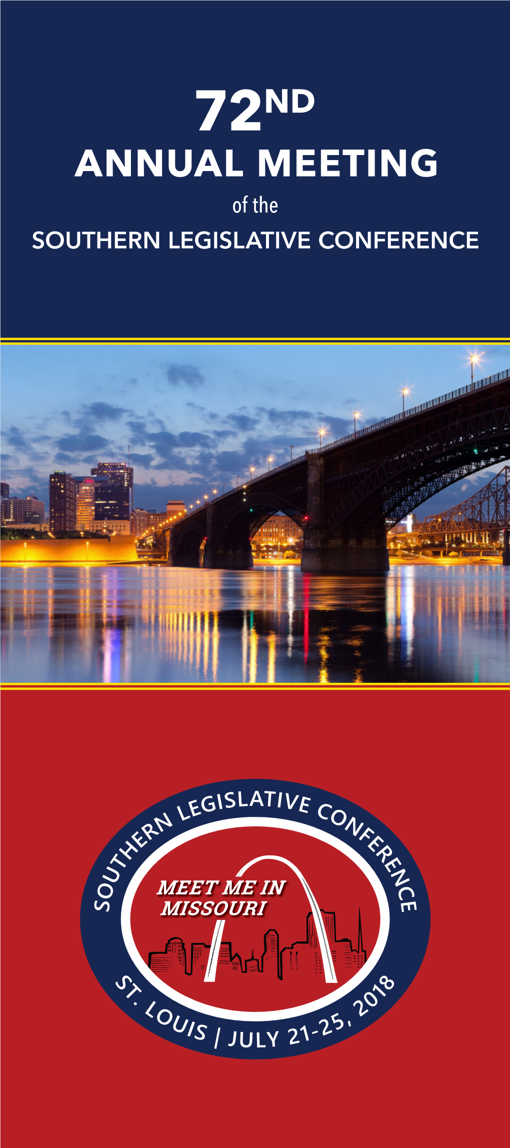 S O U Thern Legislative Conferen C E St. Louis | July