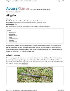 Alligator Species • Caiman Species • Anatomical Features • Nesting • Habitat and Behaviors • Bibliography • Additional Readings