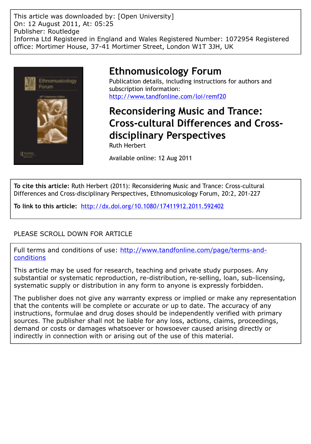 Reconsidering Music and Trance: Cross-Cultural Differences and Cross- Disciplinary Perspectives Ruth Herbert Available Online: 12 Aug 2011