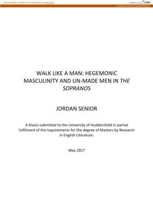Hegemonic Masculinity and Un-Made Men in the Sopranos Jordan Senior