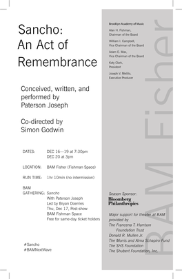 Sancho: an Act of Remembrance a Co-Production of Pemberley Productions in Association with the Oxford Playhouse