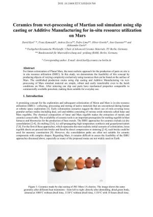Ceramics from Wet-Processing of Martian Soil Simulant Using Slip Casting Or Additive Manufacturing for In-Situ Resource Utilization