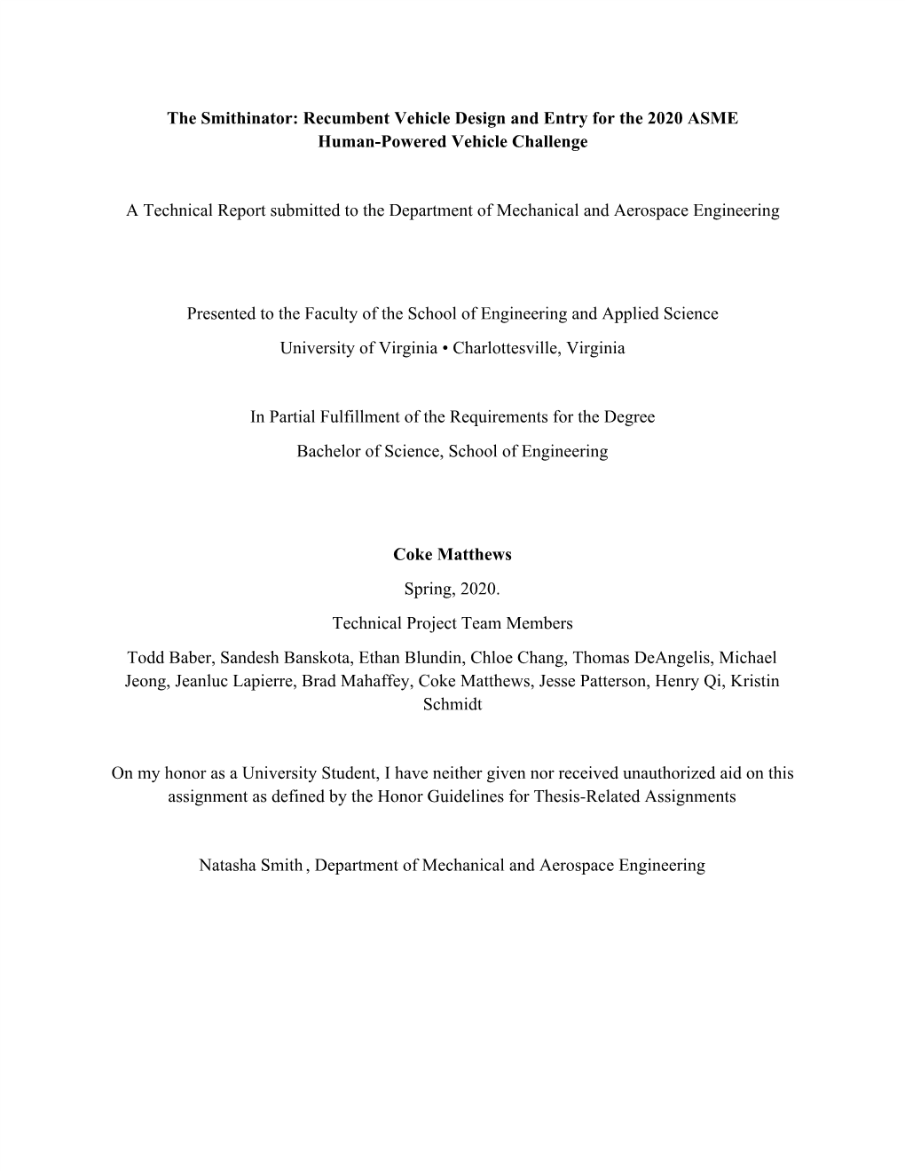 Recumbent Vehicle Design and Entry for the 2020 ASME Human-Powered Vehicle Challenge a Technical Report Submitt