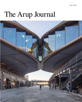 The Arup Journal the Arup Issue 2 2019 the Arup Journal