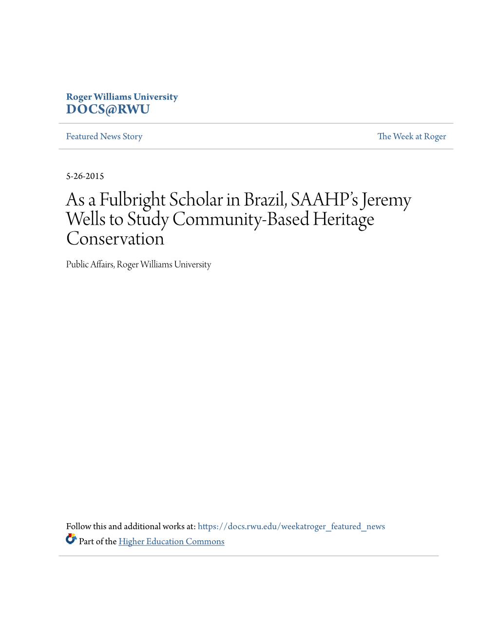 As a Fulbright Scholar in Brazil, SAAHP's Jeremy Wells to Study