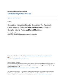 Generalized Instruction Selector Generation: the Automatic Construction of Instruction Selectors from Descriptions of Compiler Internal Forms and Target Machines