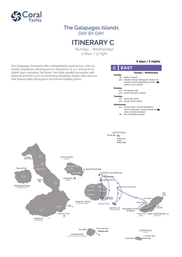 ITINERARY C (Sunday – Wednesday) 4 Days / 3 Night