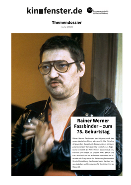 Rainer Werner Fassbinder – Zum 75. Geburtstag