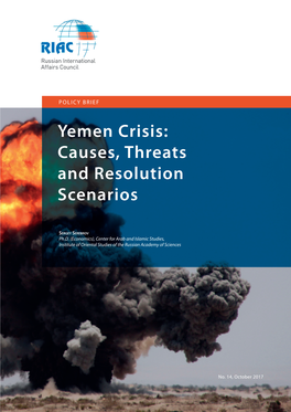 Yemen Crisis: Causes, Threats and Resolution Scenarios