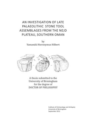 An Investigation of Late Palaeolithic Stone Tool Assemblages from the Nejd Plateau, Southern Oman