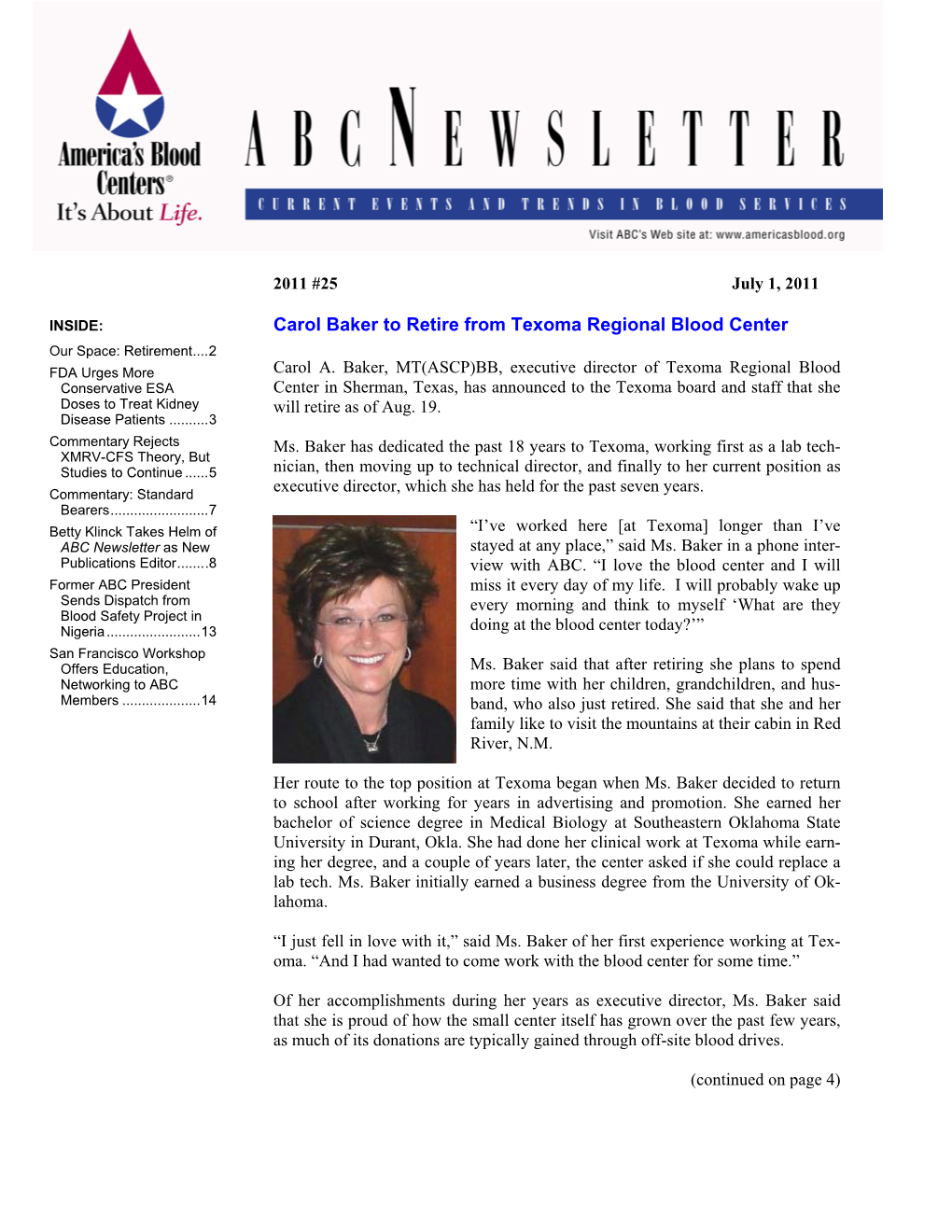 Carol Baker to Retire from Texoma Regional Blood Center Our Space: Retirement....2 FDA Urges More Carol A