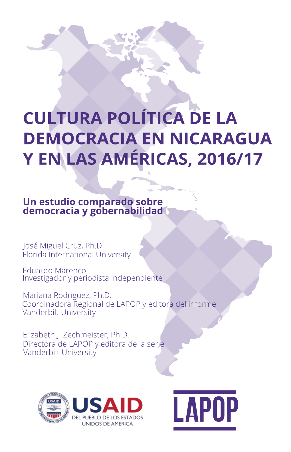 Cultura Política De La Democracia En Nicaragua Y En Las Américas, 2016/17: Un Estudio Comparado Sobre Democracia Y Gobernabilidad
