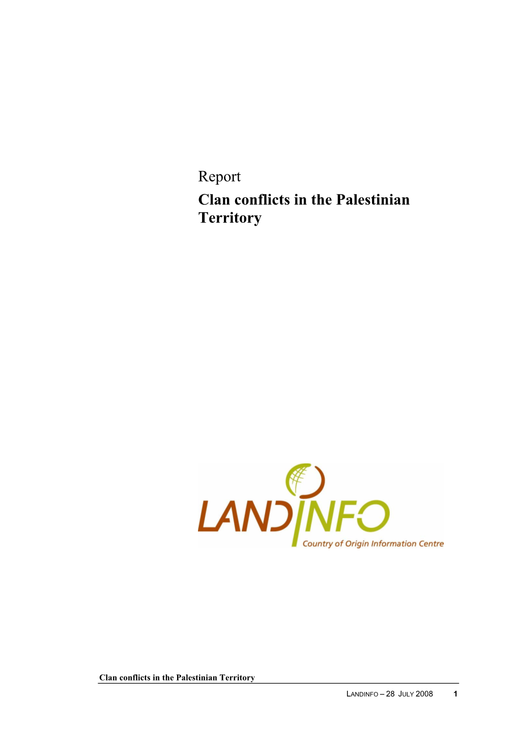 Report Clan Conflicts in the Palestinian Territory