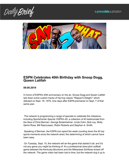 ESPN Celebrates 40Th Birthday with Snoop Dogg, Queen Latifah