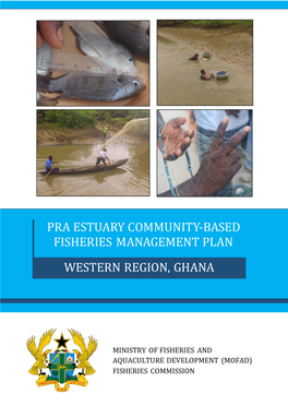 The Pra Estuary Community-Based Fisheries Management Plan