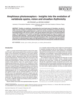 Amphioxus Photoreceptors - Insights Into the Evolution of Vertebrate Opsins, Vision and Circadian Rhythmicity JIRI PERGNER and ZBYNEK KOZMIK*