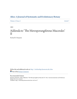 Addenda to "The Merosporangiferous Mucorales" Ii