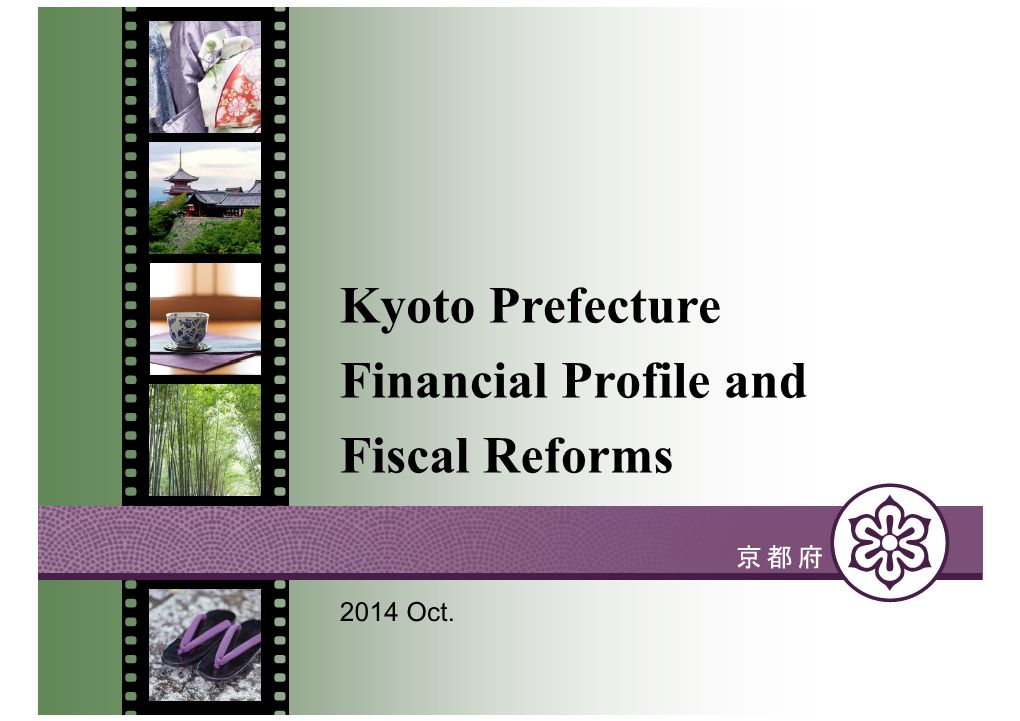 Kyoto Prefecture Financial Profile and Fiscal Reforms