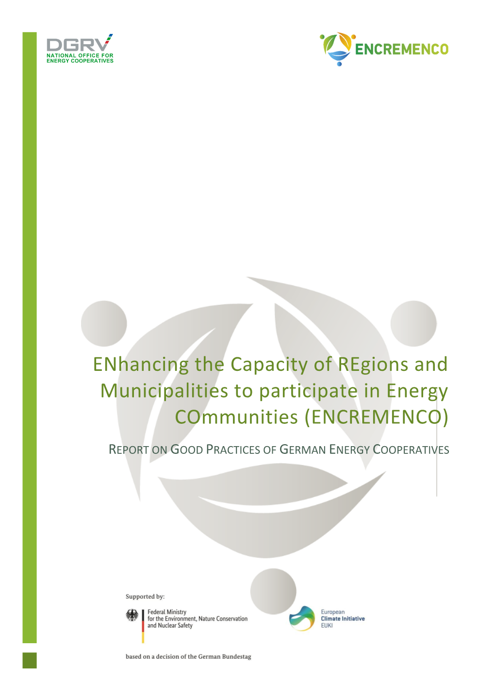 Enhancing the Capacity of Regions and Municipalities to Participate in Energy Communities (ENCREMENCO)