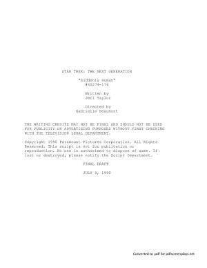 STAR TREK: the NEXT GENERATION "Suddenly Human"
