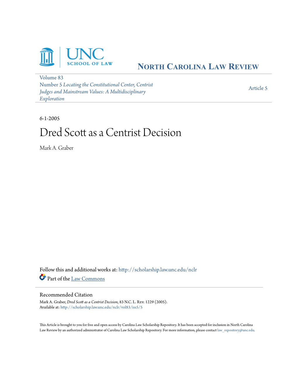 Dred Scott As a Centrist Decision, 83 N.C