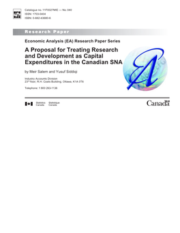 A Proposal for Treating Research and Development As Capital Expenditures in the Canadian SNA by Meir Salem and Yusuf Siddiqi