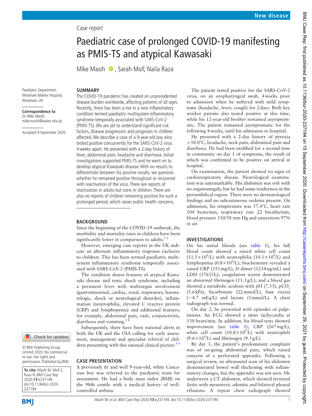 Paediatric Case of Prolonged COVID-19 Manifesting As PMIS-TS­ and Atypical Kawasaki Mike Masih ‍ ‍ , Sarah Moll, Naila Raza