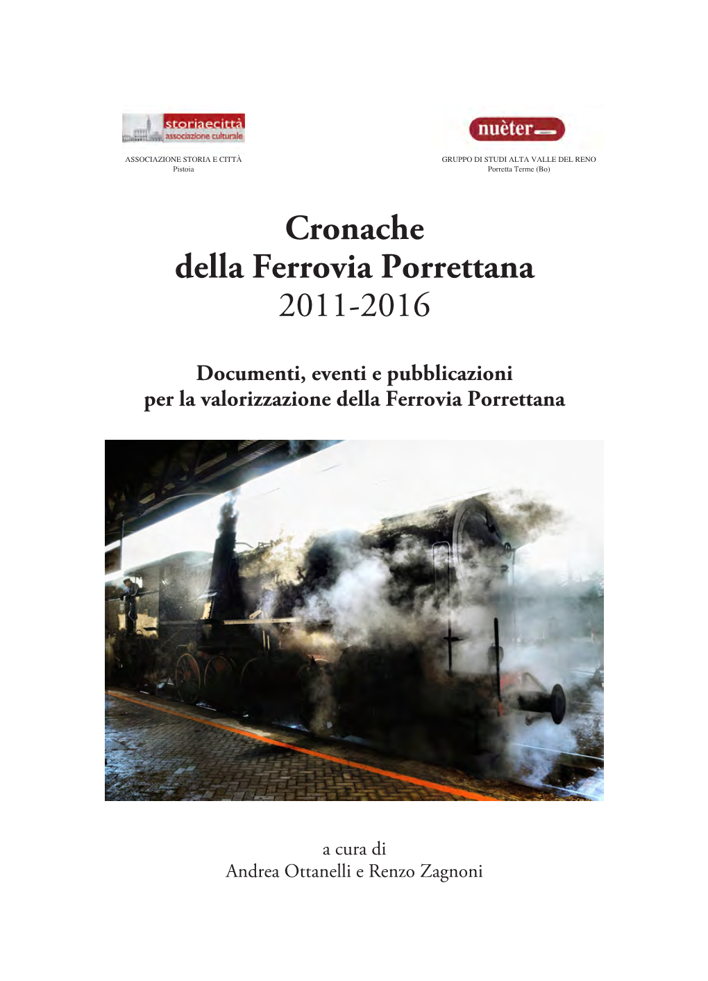 Cronache Della Ferrovia Porrettana 2011-2016