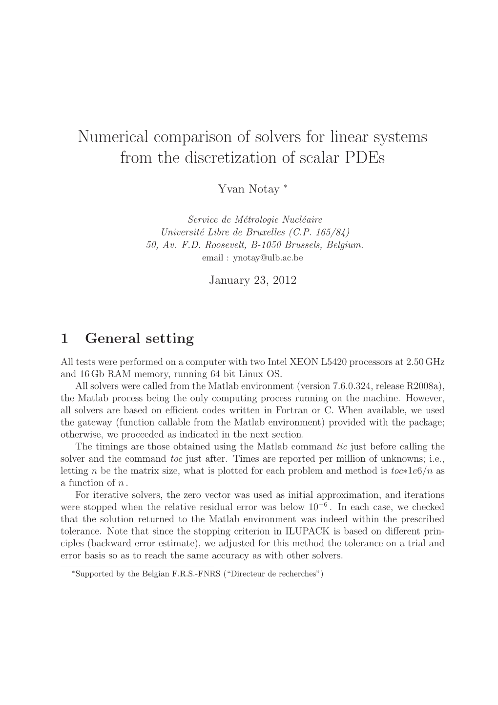 Numerical Comparison of Solvers for Linear Systems from the Discretization of Scalar Pdes