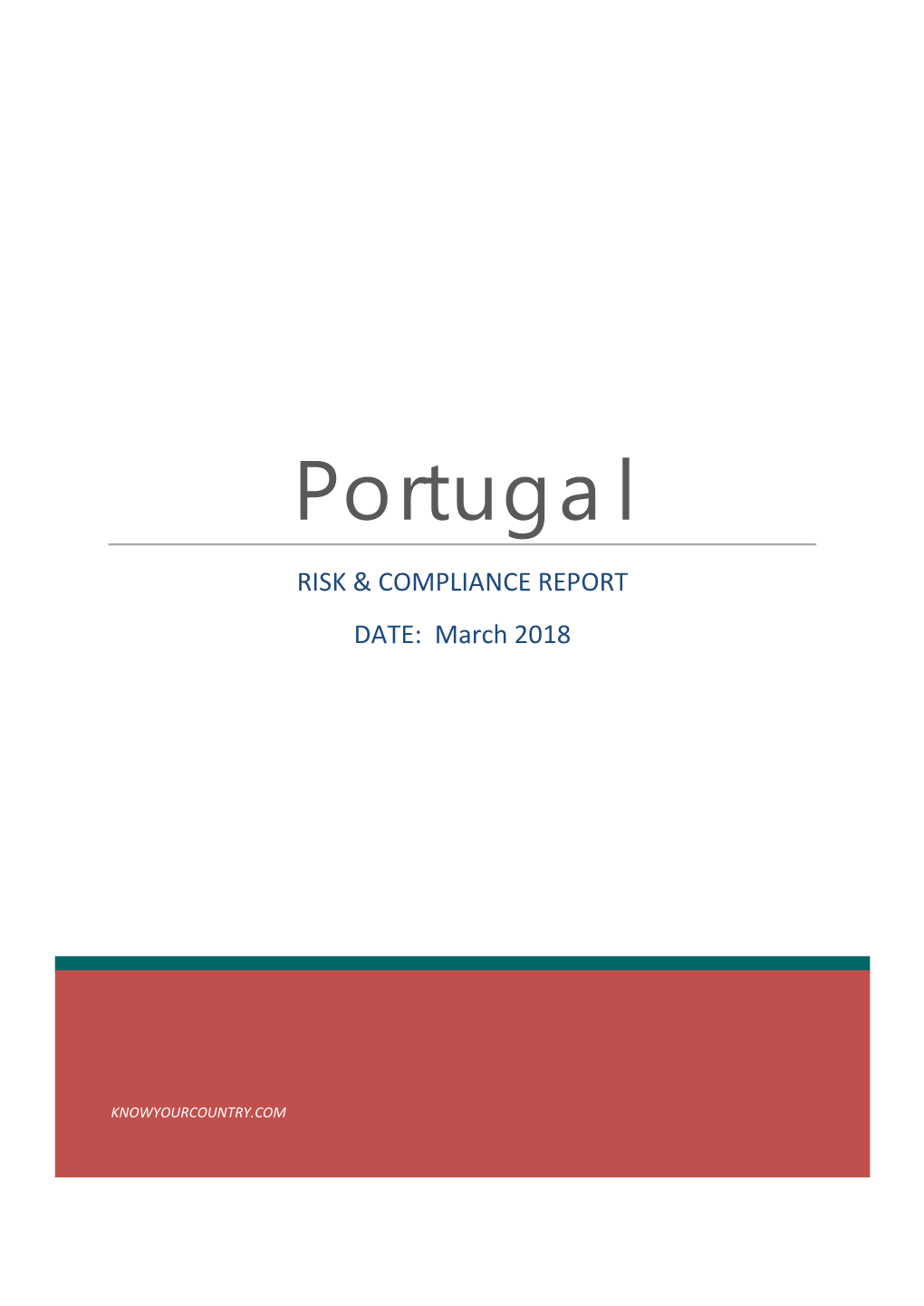 Portugal RISK & COMPLIANCE REPORT DATE: March 2018