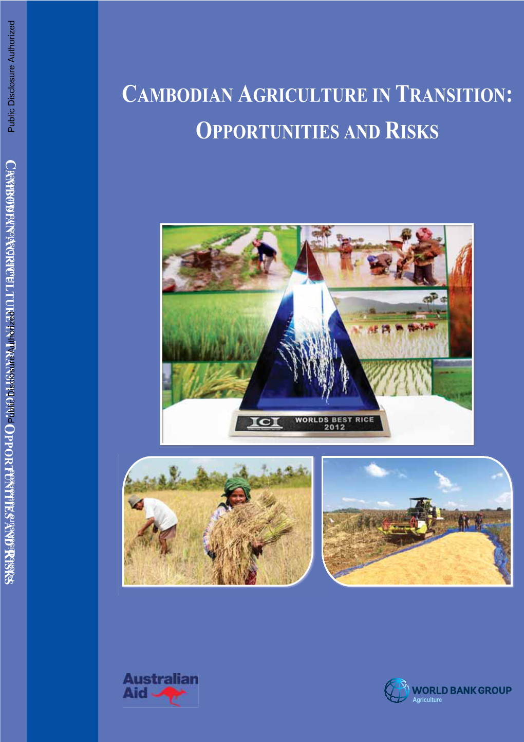 Cambodian Agriculture in Transition: Opportunities and Risks