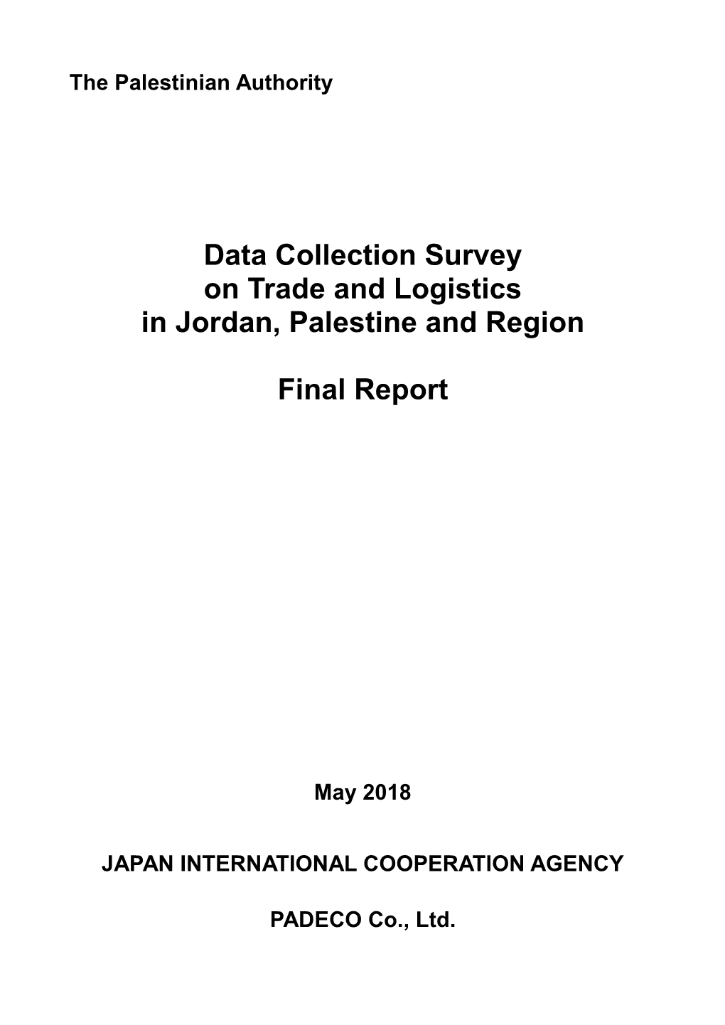 Data Collection Survey on Trade and Logistics in Jordan, Palestine and Region Final Report (Executive Summary)