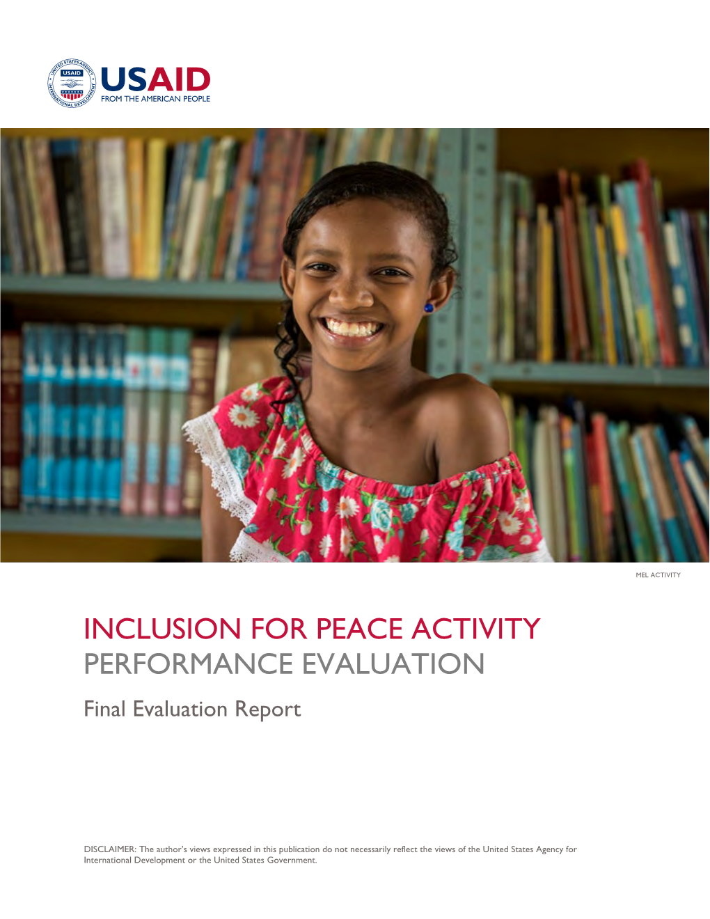 INCLUSION for PEACE ACTIVITY PERFORMANCE EVALUATION Final Evaluation Report