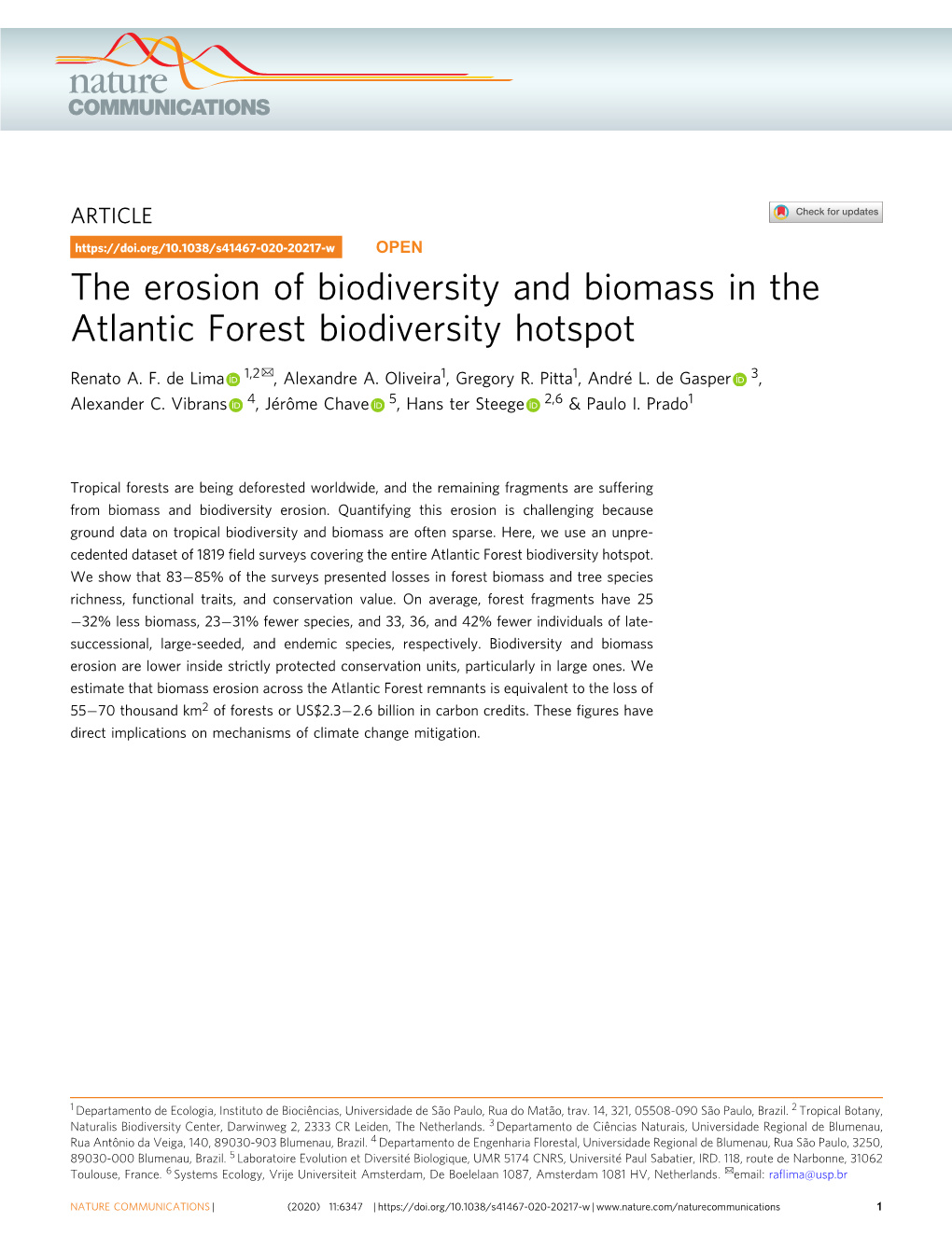 The Erosion of Biodiversity and Biomass in the Atlantic Forest Biodiversity Hotspot ✉ Renato A