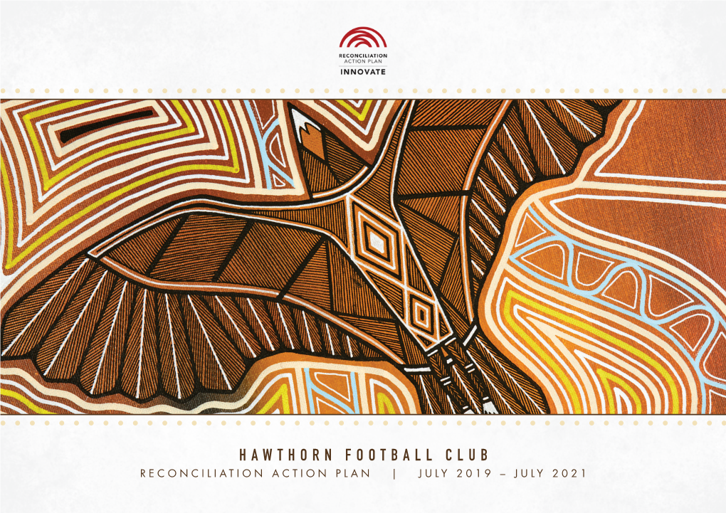 RAP, We Will Learn More About the World’S Club’S Inaugural Reconciliation Action Plan (RAP)