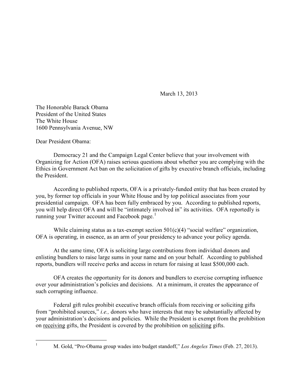 March 13, 2013 the Honorable Barack Obama President of the United States the White House 1600 Pennsylvania Avenue, NW Dear Presi