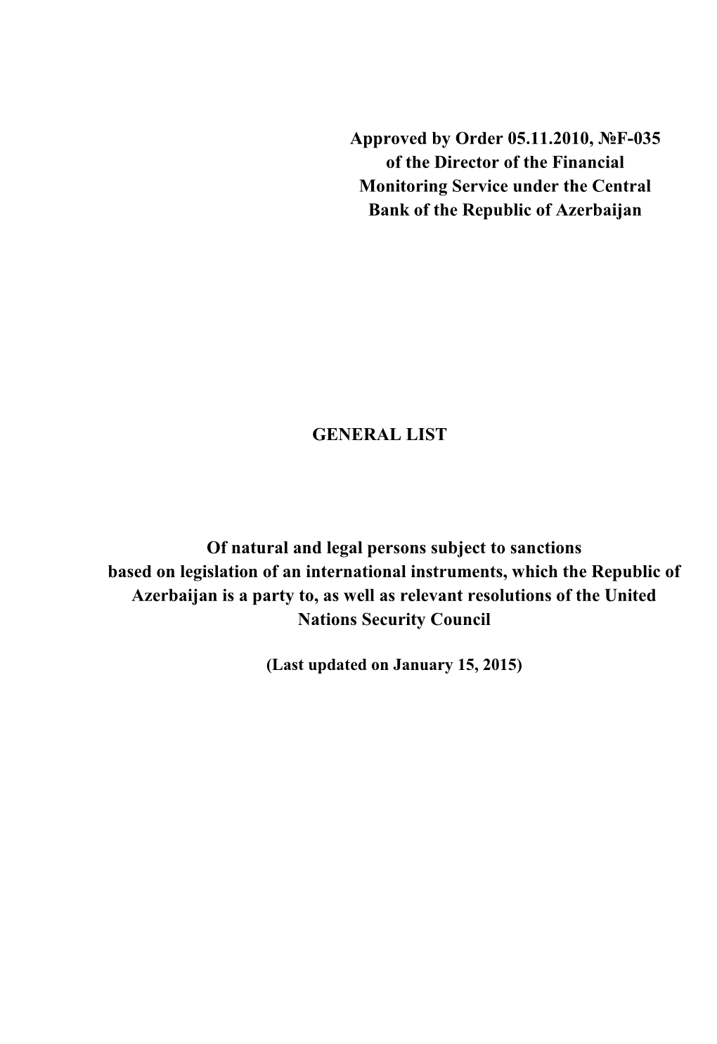 Approved by Order 05.11.2010, №F-035 of the Director of the Financial Monitoring Service Under the Central Bank of the Republic of Azerbaijan