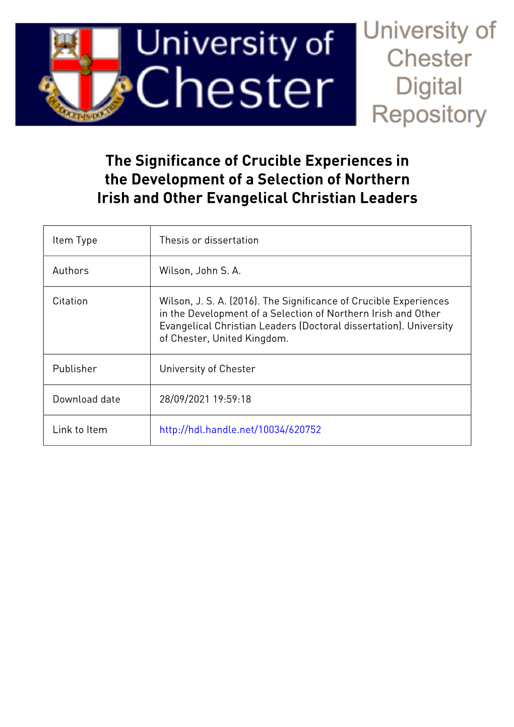 The Significance of Crucible Experiences in the Development of a Selection of Northern Irish and Other Evangelical Christian Leaders