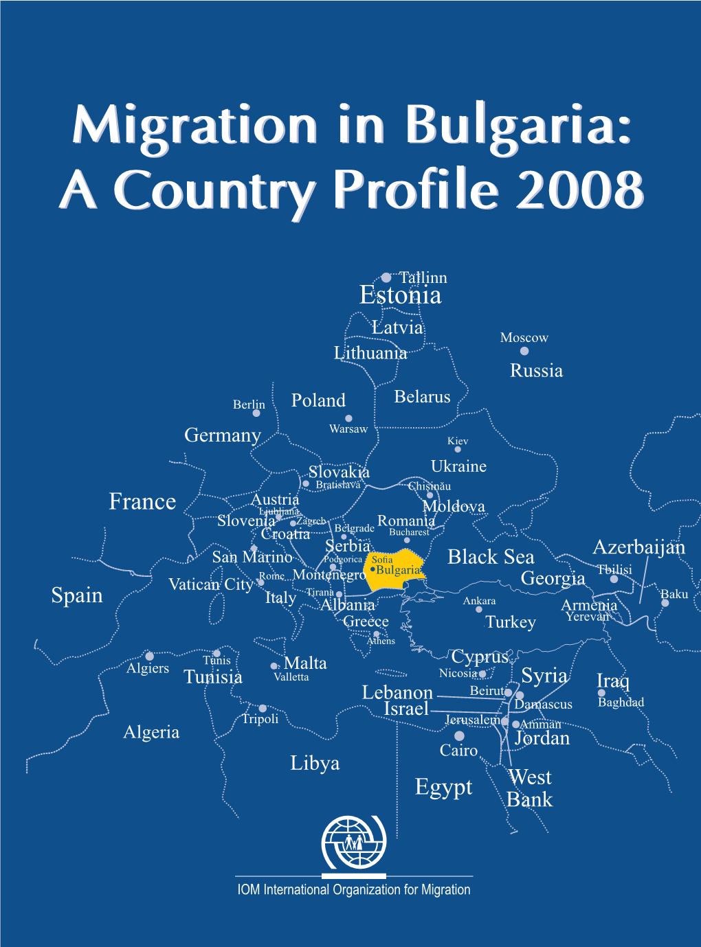 Migration in Bulgaria: a Country Profile