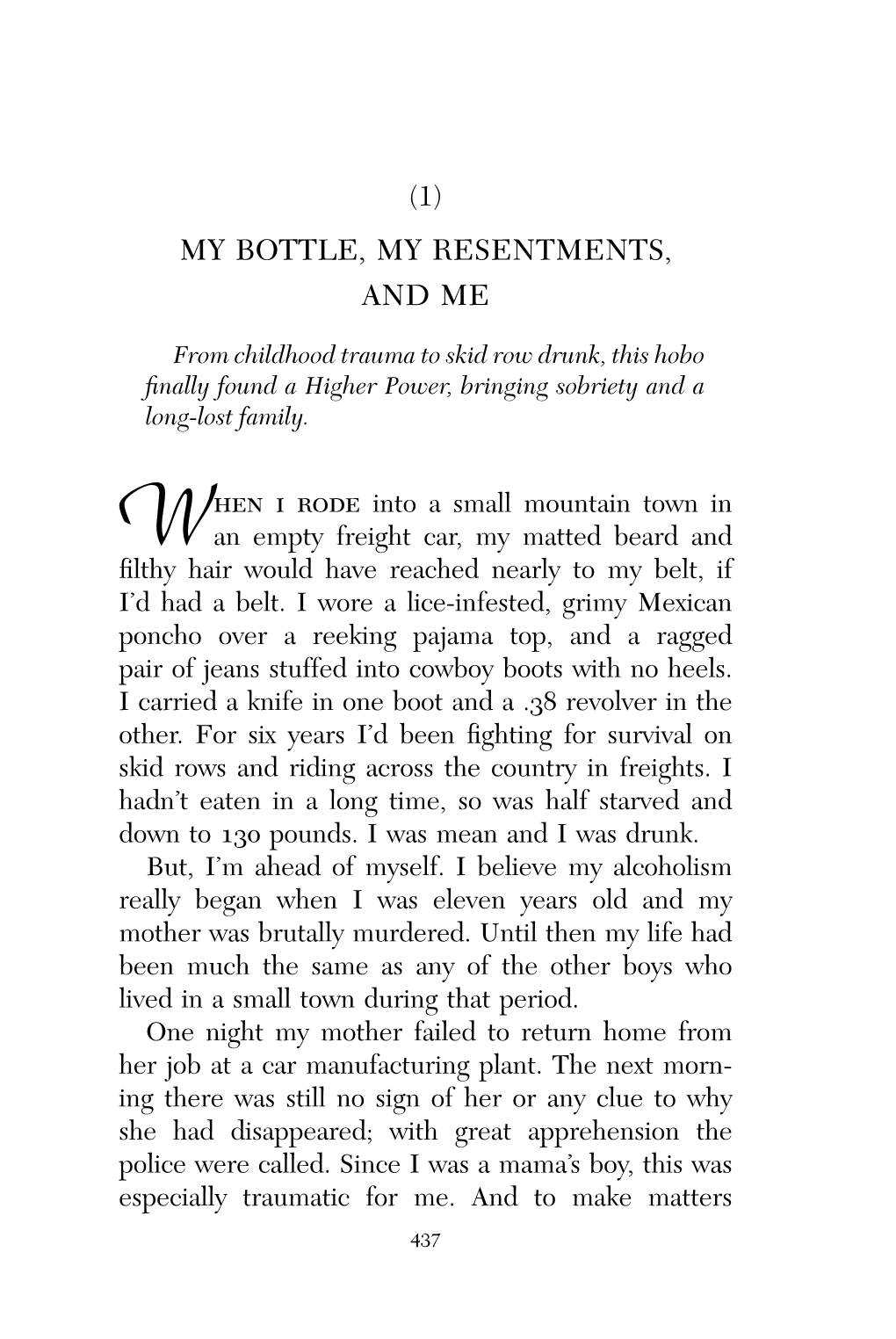 My Bottle, My Resentments, and Me