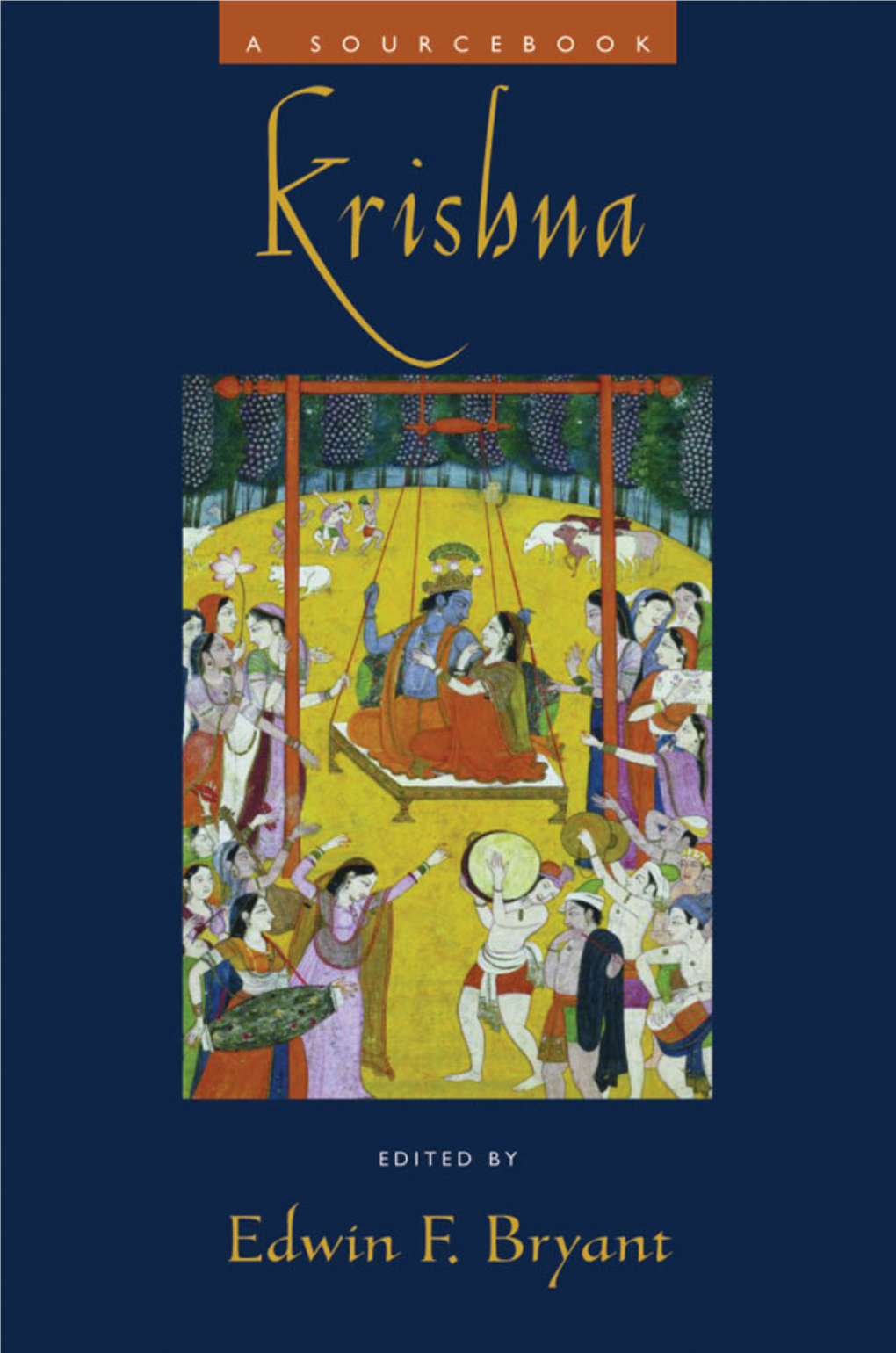 Krishna : a Sourcebook / Edited by Edwin F