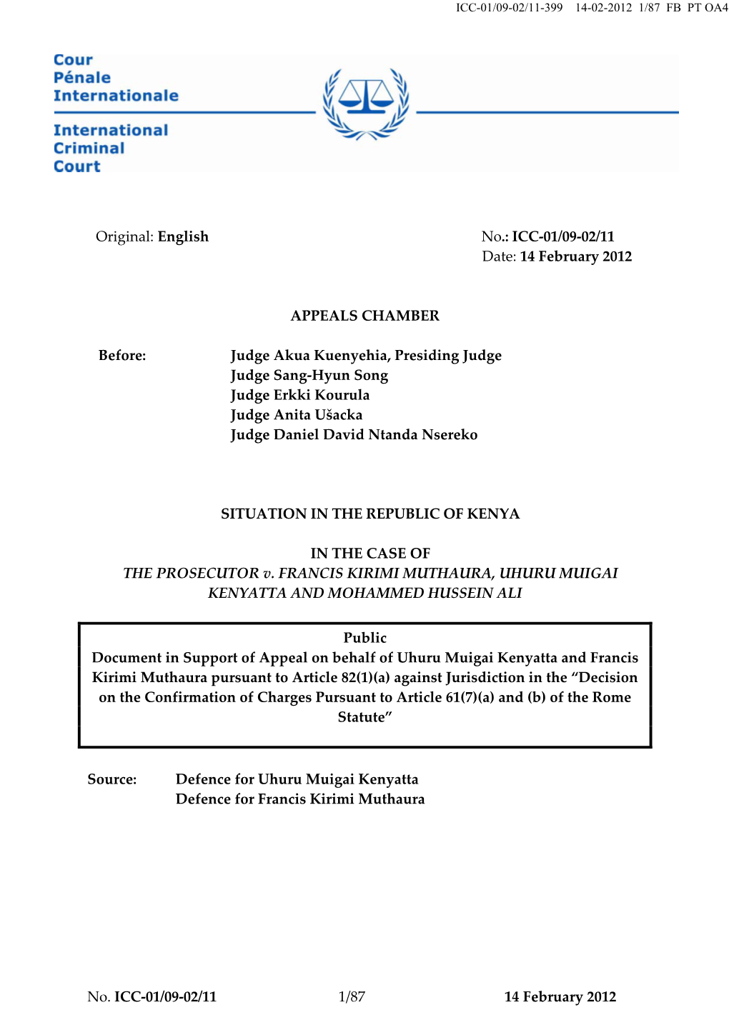ICC-01/09-02/11 Date: 14 February 2012 APPEALS CHAMBER Before