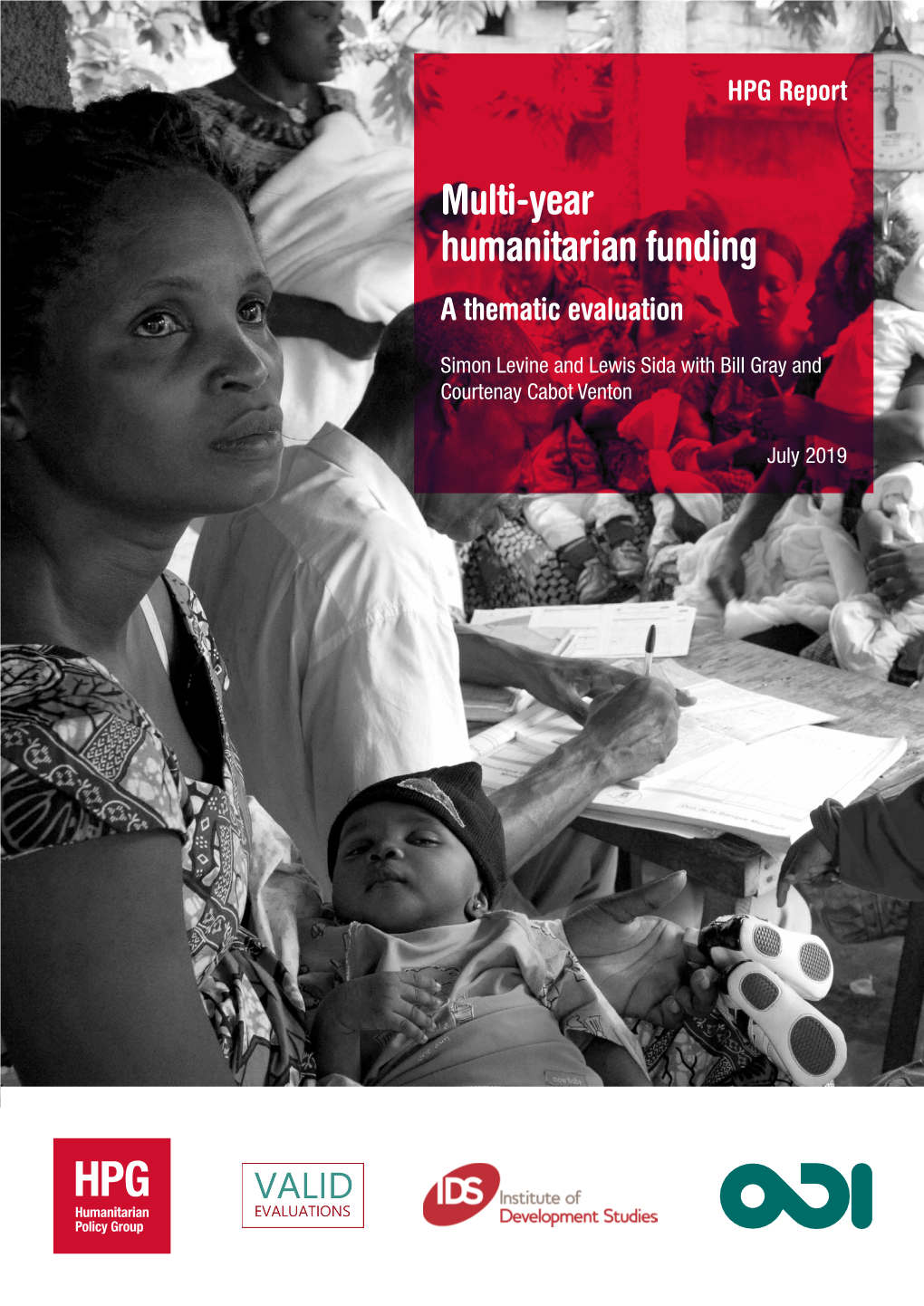 Multi-Year Humanitarian Funding a Thematic Evaluation