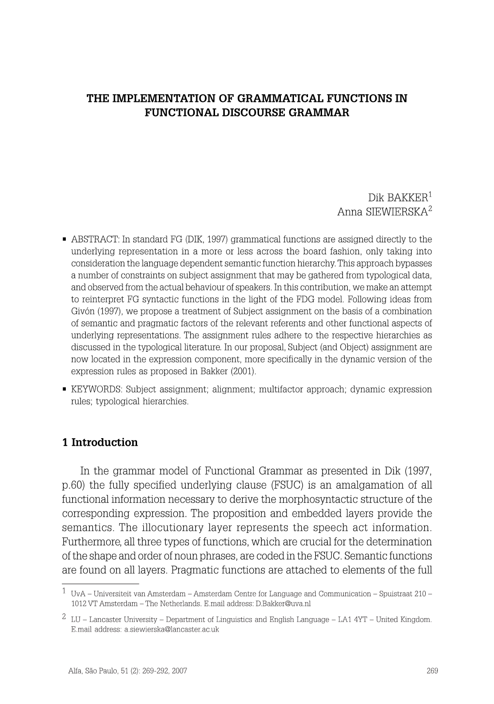 The Implementation of Grammatical Functions in Functional Discourse Grammar