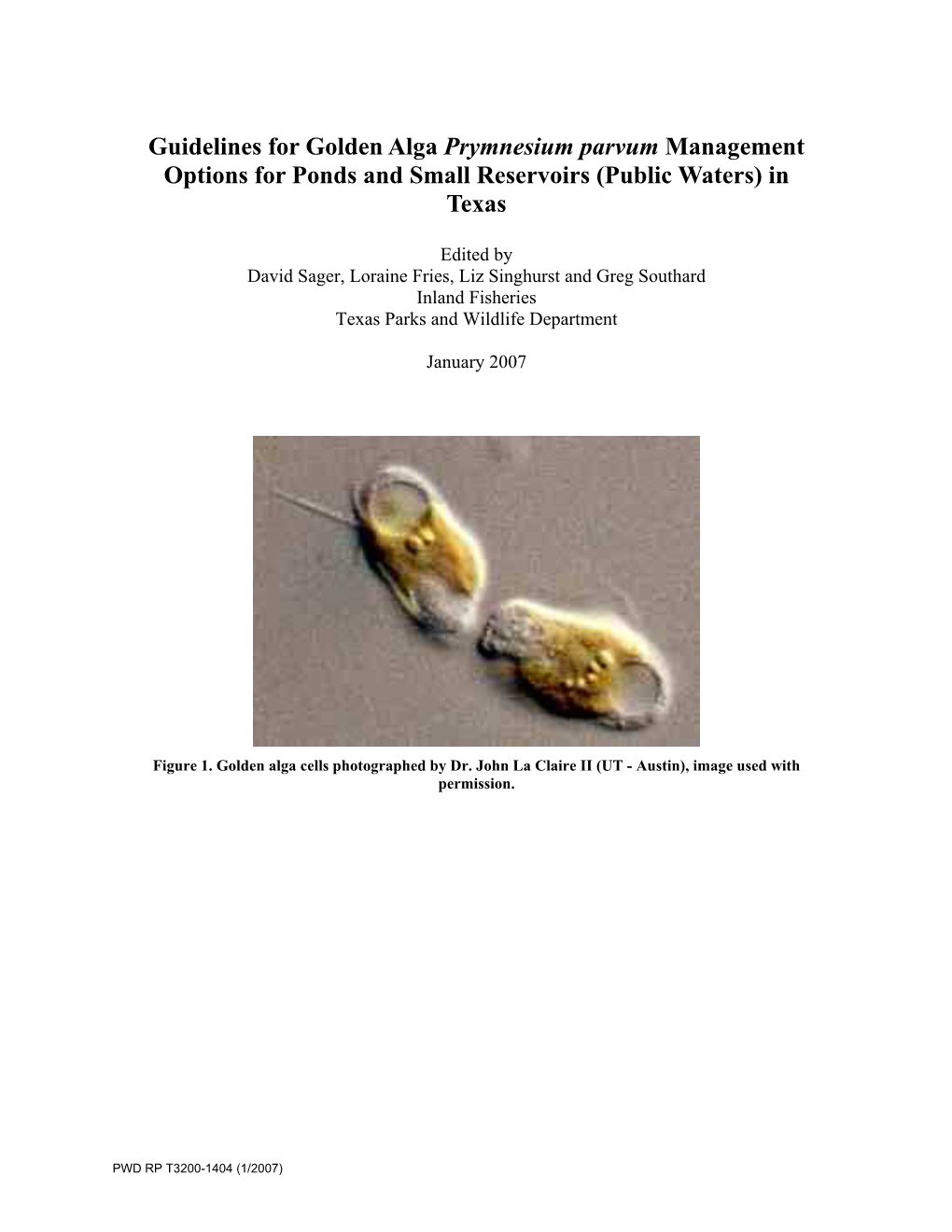 Guidelines for Golden Alga Prymnesium Parvum Management Options for Ponds and Small Reservoirs (Public Waters) in Texas