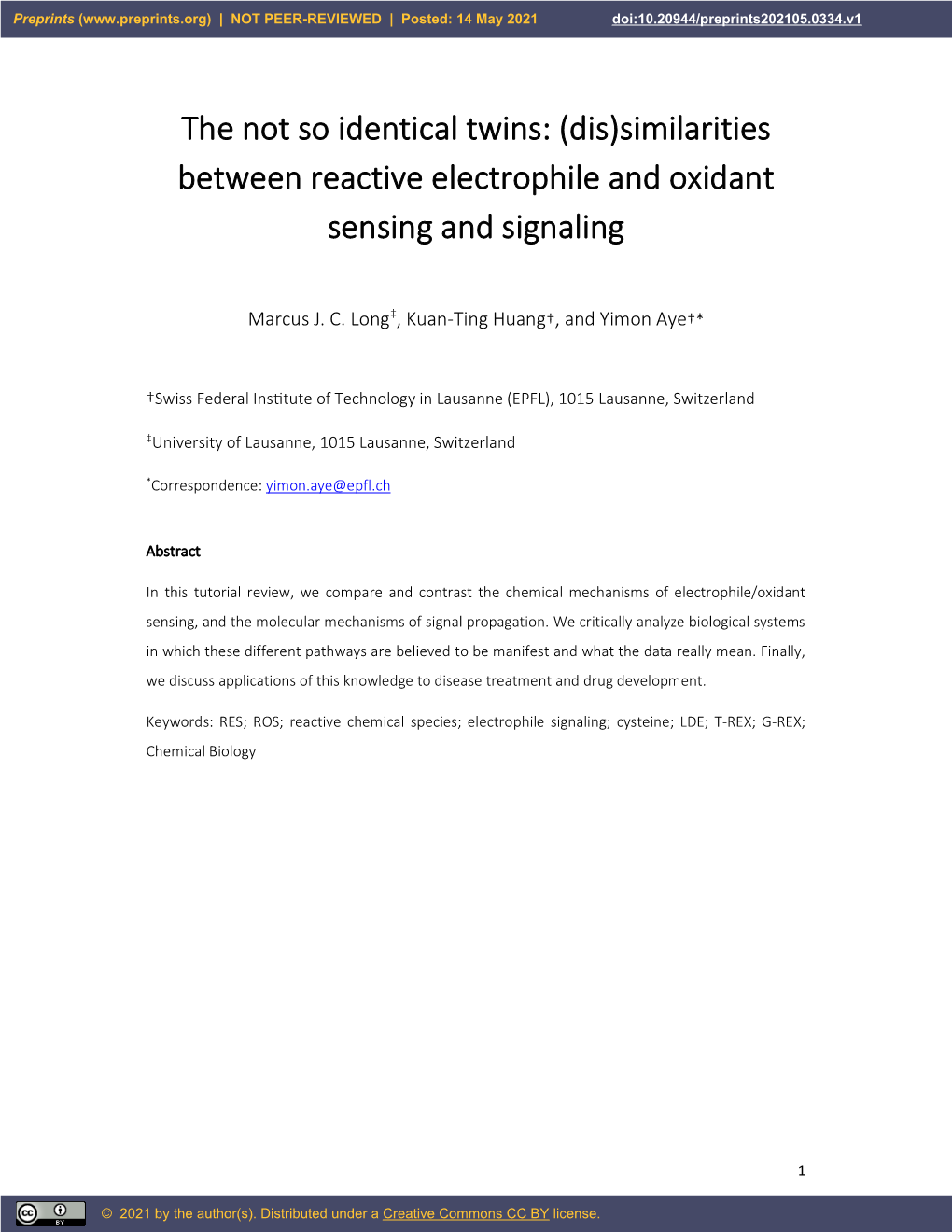 The Not So Identical Twins: (Dis)Similarities Between Reactive Electrophile and Oxidant Sensing and Signaling
